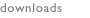 Downloads&nbsp;&nbsp;